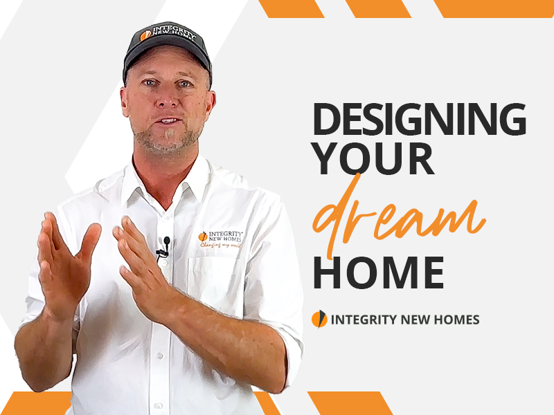 Designing Your Dream Home with Integrity New Homes