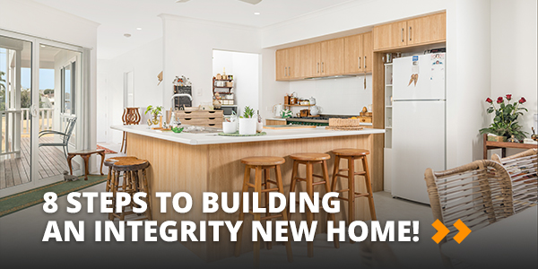 8 steps to building an integrity new home